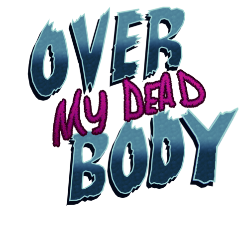 Over My Dead Body announced! on Game Jolt