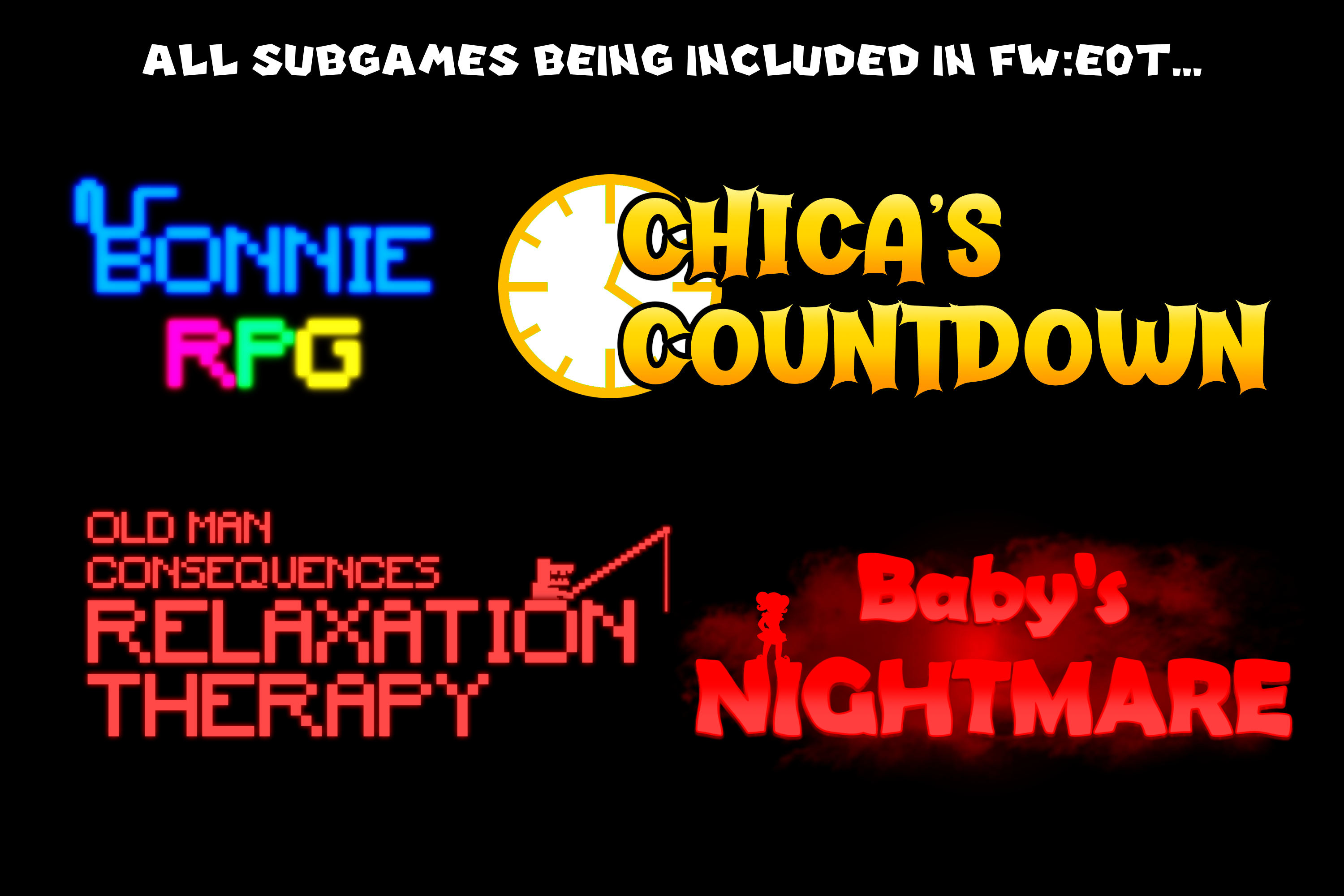 All Subgames To Be Included In The Game… FNaF World All Subgames To Be Included In The Game… FNaF World